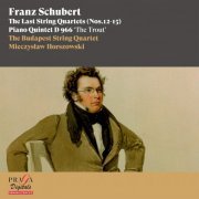 The Budapest String Quartet, Mieczyslaw Horszowski, Julius Levine - Franz Schubert: The Last String Quartets Nos. 12-15, Piano Quintet "The Trout" (2022) [Hi-Res]