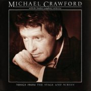 Michael Crawford - Songs from the Stage and Screen (1987)