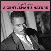 Ralph Tresvant - A Gentleman's Nature (2021)