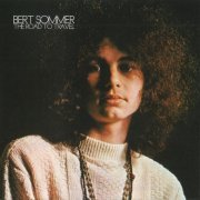 Bert Sommer - The Road To Travel (Reissue) (1968/2006)
