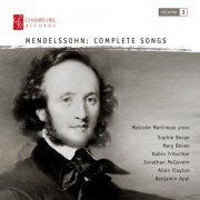Malcolm Martineau - Mendelssohn: Complete Songs, Vol. 1 (2014)
