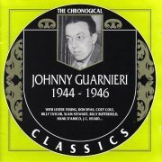 Johnny Guarnieri - The Chronological Classics: 1944-1946 (1997)