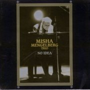 Misha Mengelberg Trio - No Idea (1997)