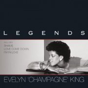 Evelyn "Champagne" King - Legends (2005)