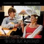 Vladislava Fabianová, Vladimír Ondrejčák - Duo Ex Animo (2024) [Hi-Res]
