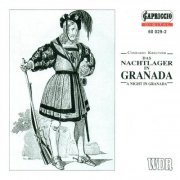 Cologne Radio Orchestra, Helmut Froschauer - Kreutzer: Nachtlager in Granada (1993)