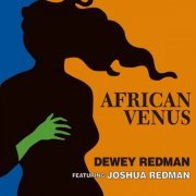 Dewey Redman - African Venus (2011/2015) flac