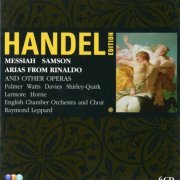 Raymond Leppard - Handel Edition: Messiah; Samson; Arias from Rinaldo and other operas (2008)