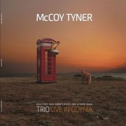 McCoy Tyner - Trio Live in Gdynia (2021)