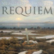Det Norske Solistkor, Terje Boye Hansen, Kristiansand Symfoniorkester - Islandsmoen Requiem (2006) [Hi-Res]