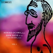 Noriko Ogawa - Erik Satie: Piano Music, Vol.1 (2016) [SACD]