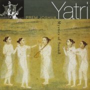 Prem Joshua - Yatri (2005)
