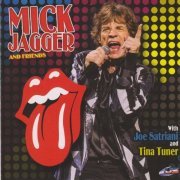 Mick Jagger - Mick Jagger and Friends (2006)