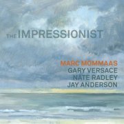 Marc Mommaas - The Impressionist (2022) [Hi-Res]
