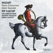 Pip Eastop, Hanover Band & Anthony Halstead - Mozart: Horn Concertos & Horn Quintet (2024) [Hi-Res]
