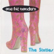 Various Artist - One Hit Wonders - The Sixties (1999)