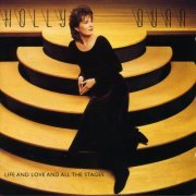 Holly Dunn - Life And Love And All The Stages (1995)