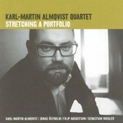 Karl-Martin Almqvist Quartet - Stretching the Portfolio (2000)