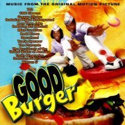 VA - Good Burger (Music From The Original Motion Picture) (1997)