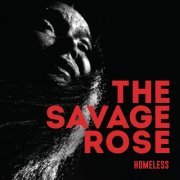 The Savage Rose - Homeless (2017)