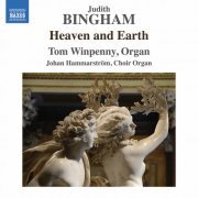 Tom Winpenny & Johan Hammarström - Judith Bingham: Heaven and Earth & Other Works (2021) [Hi-Res]