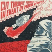 Cut Throat Finches - In Event Of Moon Disaster (2019) flac
