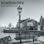 Homegrown - Homegrown (Feat. Michael De Jong) (2020)