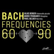 Pavel Beliaev, Andrei Pushkarev, Julius Berger - Bach Frequencies 60-90 (2021) [Hi-Res]