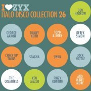 VA - I Love ZYX Italo Disco Collection 26 (2018) Lossless