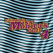 Miss Monica - Welcome To Miss Monica's Party 4 (1998)