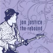 Jon Justice - The Rebound (2008)