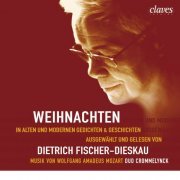 Dietrich Fischer-Dieskau, Duo Crommelynck - Weihnachten in alten und modernen Gedichten & Geschichten (2003)