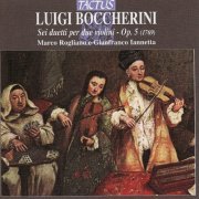 Marco Rogliano & Gianfranco Iannetta - Boccherini: Six Duets for two violins Op. 5 (2005)