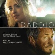 Dickon Hinchliffe - Daddio (Original Motion Picture Soundtrack) (2024) [Hi-Res]