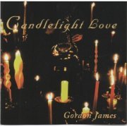 Gordon James - Candlelight Love (1994)