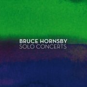 Bruce Hornsby - Solo Concerts (2014)