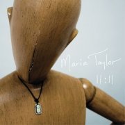 Maria Taylor - 11:11 (2005)