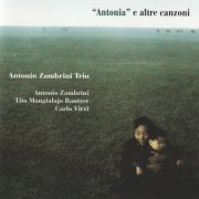 Antonio Zambrini Trio - "Antonia" E Altre Canzoni (1998)