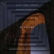 Joseph Alessi, Christian Jones - Windows: Works for Trombone composed and conducted by Benjamin Ellin (2023) [Hi-Res]