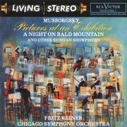 Fritz Reiner - Mussorgsky: Pictures at an Exhibition / A Night on Bald Mountain and Other Russian Showpieces (2004)