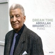 Abdullah Ibrahim - Dream Time (2019)