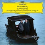 Shanghai Symphony Orchestra, Long Yu - Zigman: Émigré (2024) [Hi-Res]