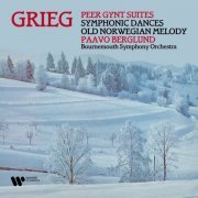 Paavo Berglund - Grieg: Peer Gynt Suites, Symphonic Dances & Old Norwegian Melody (2023)