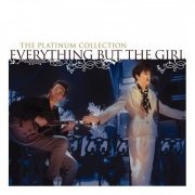 Everything But The Girl - The Platinum Colle (2006)