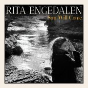 Rita Engedalen - Sun Will Come (2022) [Hi-Res]
