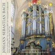 Ben van Oosten - J.S. Bach: Organ Works (2017)
