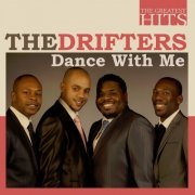 The Drifters - THE GREATEST HITS: The Drifters - Dance With Me (2022)