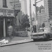 Eli Escobar - There Are Ghosts Everywhere In New York City (2020)