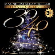 Mannheim Steamroller - 30/40 Ultimate Collection (2014)