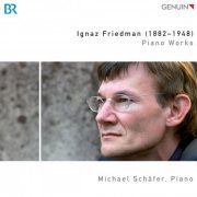 Michael Schafer - Friedman: Piano Works (2009)